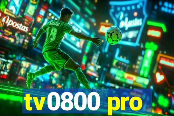 tv0800 pro